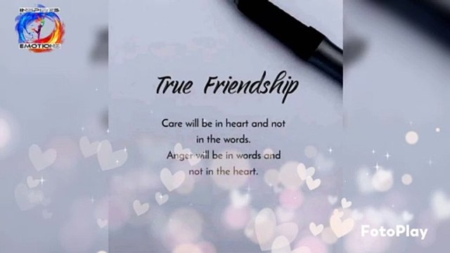 True Friendship, Care will be in heart and not in the words. Anger will be in words and not in the heart. DID YOU KNOW? we can see the past but we can't travel to it. we can't see the future but we can travel to it. #inspirsemotions #inspires #emotions