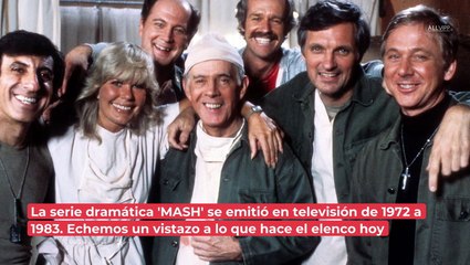 La serie del gran Alan Alda: este es el elenco de 'MASH' hoy
