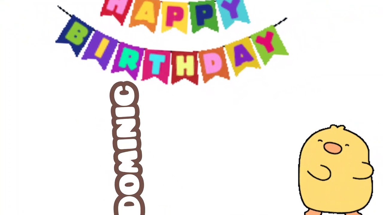 Dominic birthday song