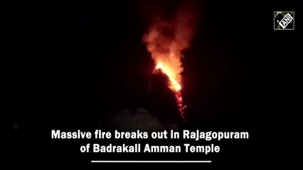 Massive fire breaks out in temple tower in Tamil Nadu