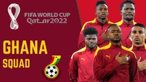 GHANA Official Squad FIFA World Cup Qatar 2022 | FIFA World Cup Qatar 2022