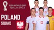 POLAND Official Squad FIFA World Cup Qatar 2022 | FIFA World Cup Qatar 2022
