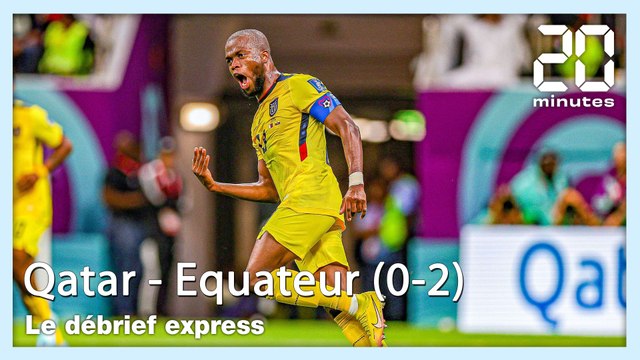 Coupe du monde 2022 : Le débrief express de Qatar - Equateur