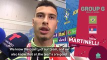 Brazil enter every competition as favourites - Martinelli