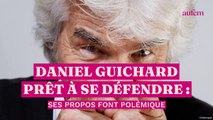 Daniel Guichard prêt à se défendre : ses propos font polémique