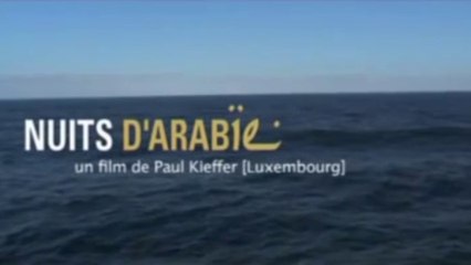 NUITS D'ARABIE (2007) Bande Annonce VOSTF