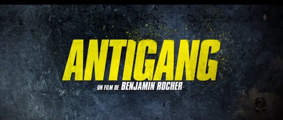 ANTIGANG (2015) Bande Annonce VF - HD