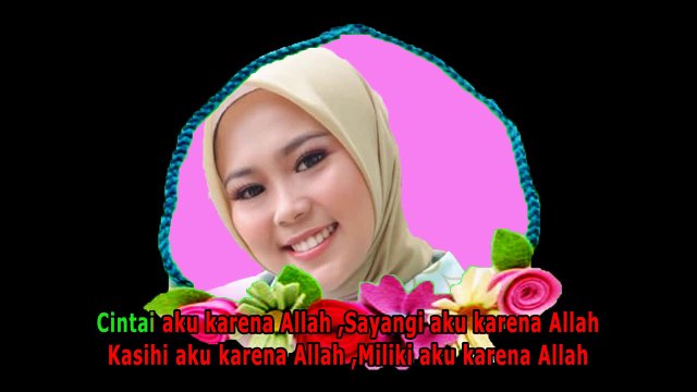 Selfi Yamma - Cintai aku karena Allah ( cipt : Adibal Sahrul ) || song lirycs/covers