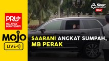 PASCA PRU15: Istiadat Mengangkat Sumpah Menteri Besar Perak