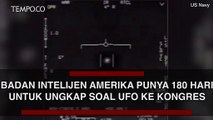 Badan Intelijen AS Punya 180 Hari untuk Ungkap soal UFO kepada Kongres