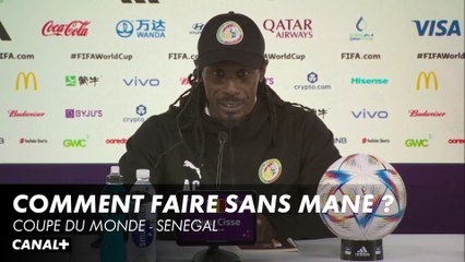 Comment faire sans Mane ? - Coupe du Monde Sénégal
