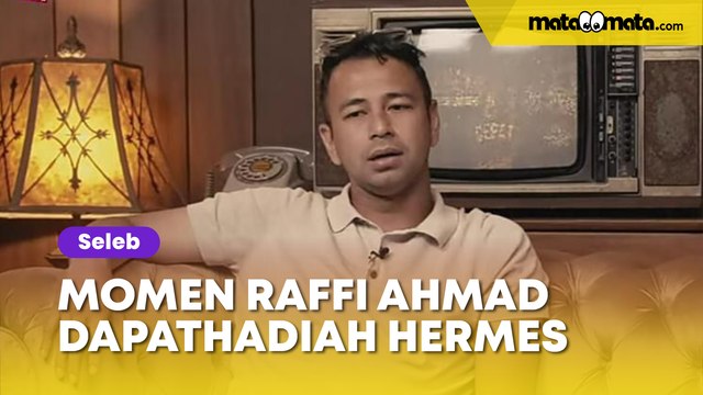 'Akhirnya Ganti Tas', Momen Raffi Ahmad Dapat Hadiah Hermes Harga Bikin Menjerit