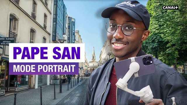 Pape San : on rencontre des inconnus dans la rue - Mode Portrait - CANAL+