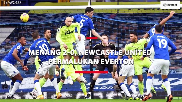Menang 2-0, Newcastle Tampil Gemilang di Markas Everton
