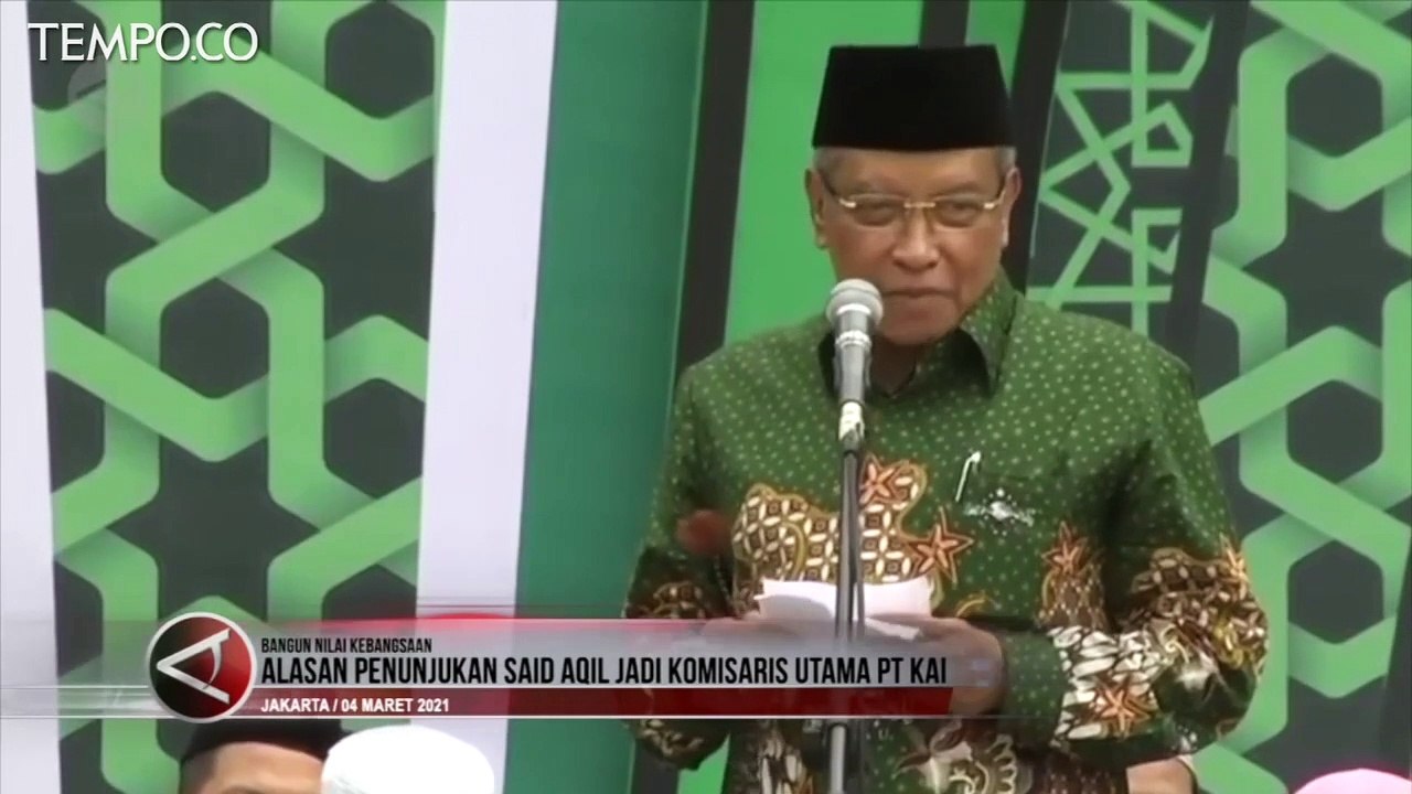 Ini Alasan Erick Thohir Tunjuk Said Aqil Jadi Komisaris Utama PT KAI
