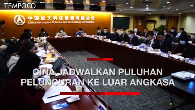 Cina Akan Lakukan 40 Peluncuran ke Luar Angkasa Selama 2021