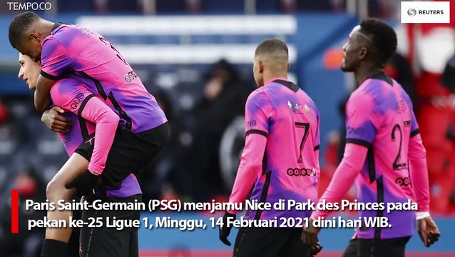 Menjamu Nice, PSG Raih Kemenangan 2-1