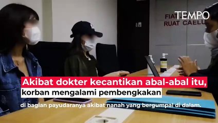 Télécharger la video: Payudaranya Dirusak Dokter Kecantikan Abal-abal, Dua Wanita Lapor Polisi