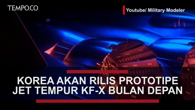 Korea Rilis Prototipe Jet Tempur KF-X Bulan Depan, Ada Peran Indonesia