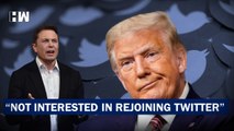 Donald Trump Sees No Reason To Return On Twitter After Elon Musk Allows Ex-President To Rejoin | US