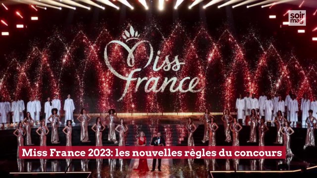 Miss France 2023: les nouvelles règles du concours