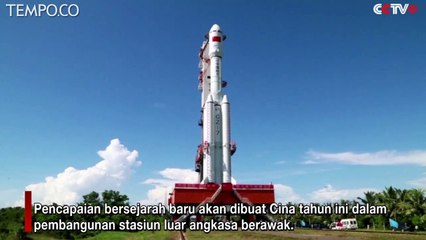 Ambisi Cina untuk Proyek Stasiun Ruang Angkasa, Disebut Pencapaian Bersejarah