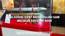 Ngabuburit Lihat Artefak Nabi, Teladani Sifat Rasulullah SAW