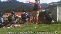 Menegangkan, Detik-detik Satgas TNI-Polri Terlibat Baku Tembak dengan KKB OPM di Papua