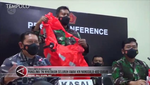 Panglima TNI Nyatakan Seluruh Awak KRI Nanggala-402 Gugur