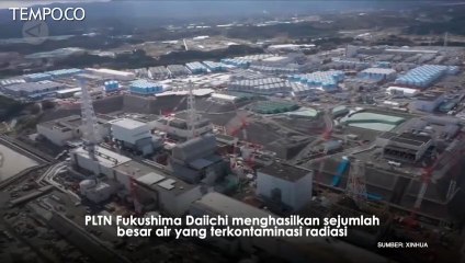 Jepang Putuskan Akan Buang Air Limbah Radioaktif Fukushima ke Laut