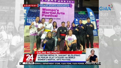 4 gintong medalya, nakamit ng Pilipinas sa Pencak Silat Category ng World Women's Martial Arts Festival | 24 Oras