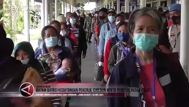 Batam Batasi Kedatangan Pekerja, Cirebon Minta Pemudik Putar Balik