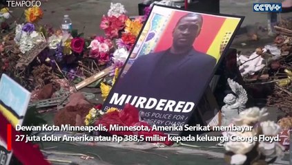 Dewan Kota Minneapolis Membayar Rp 388,5 miliar Kepada Keluarga George Floyd