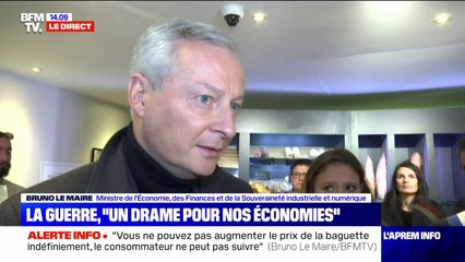 Bruno Le Maire: "La guerre en Ukraine est avant tout un drame humain, mais elle est aussi un drame économique pour nous tous"