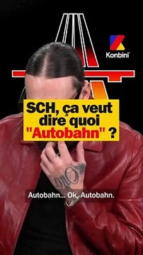 SCH, ça veut dire quoi Autobahn ?