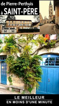 de PIERRE-PERTHUIS à SAINT-PÈRE près de VÉZELAY en BOURGOGNE