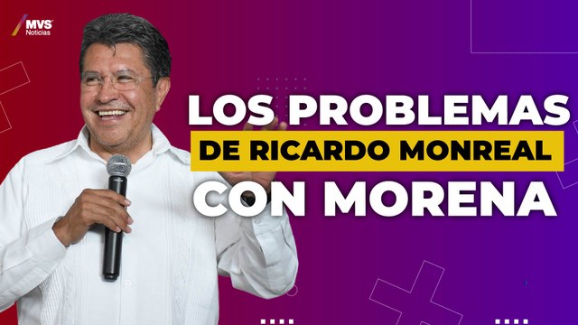¿Cuáles son las diferencias de Ricardo Monreal con Morena?