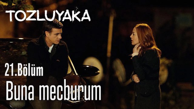 Kenan'ın hayatı bana bağlı - Tozluyaka 21. Bölüm