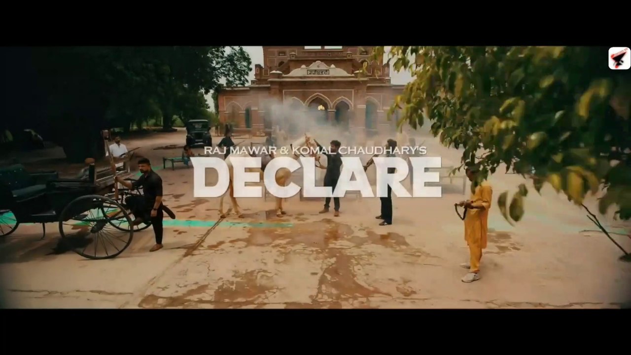 Declare (Full Video) Raj Mawar & Komal Choudhary | Biru kataria Fiza Choudhary | New Haryanvi Songs