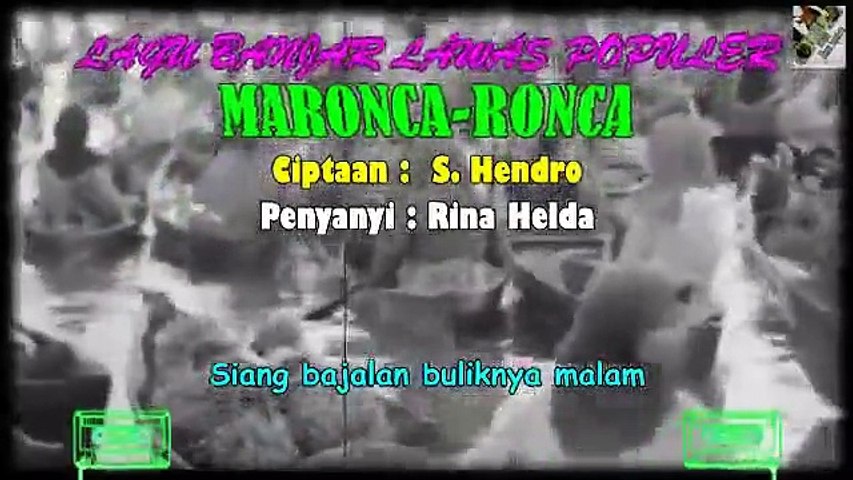 Original Banjar Songs Of The 80s - 90s 'Maronca-Ronca'