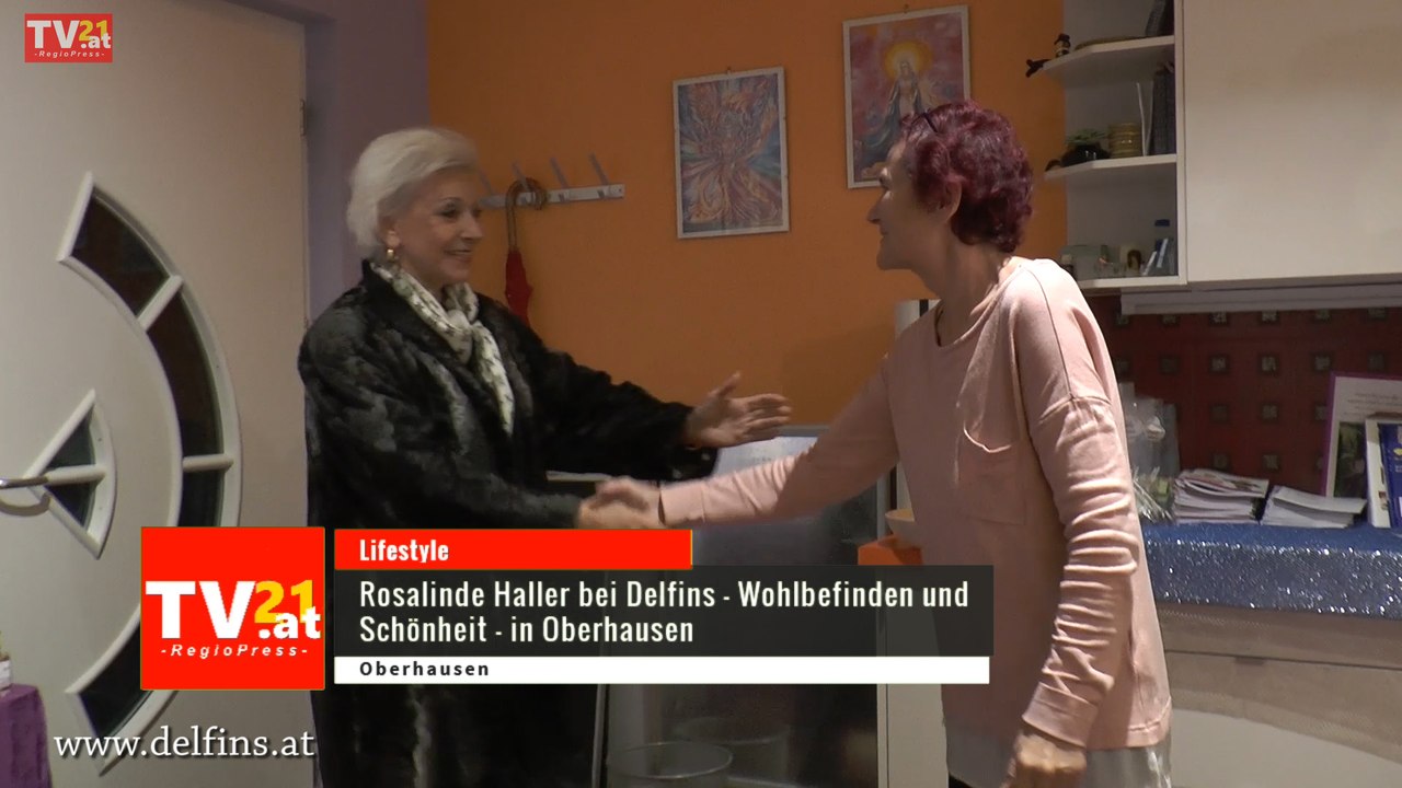 Oberhausen | Rosalinde Haller bei  Delfins - Wohlbefinden und Schönheit