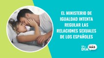 El ministerio de Igualdad intenta regular las relaciones sexuales de los españoles