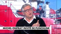 Michel Onfray : «C'est une volonté de l'Etat de concentrer sa négativité sur les faibles»