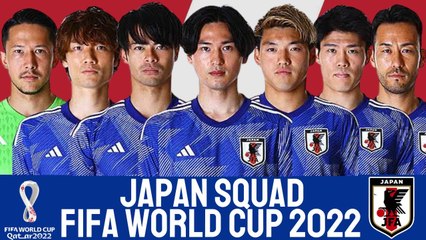 JAPAN Official Squad FIFA World Cup Qatar 2022 | FIFA World Cup 2022