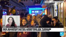 Marche contre les féminicides : Des manifestantes arrêtées en Turquie