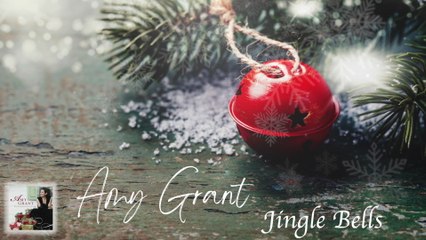 Amy Grant - Jingle Bells