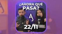 Ley solo sí es sí, Brazalete One Love, Bruce Lee y su muerte, y más! ¿AHORA QUÉ PASA? AJ 22 de noviembre