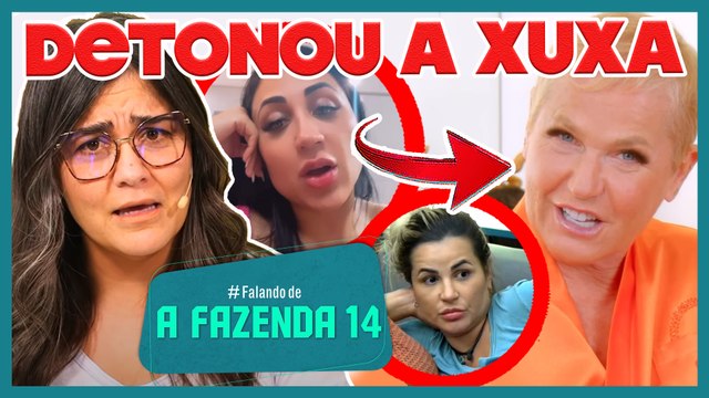 A FAZENDA 14: IRMÃ DE DEOLANE DETONA XUXA; MAMA BEZERRA CHORA; RECORD CORTA BABI AMEAÇANDO SAIR