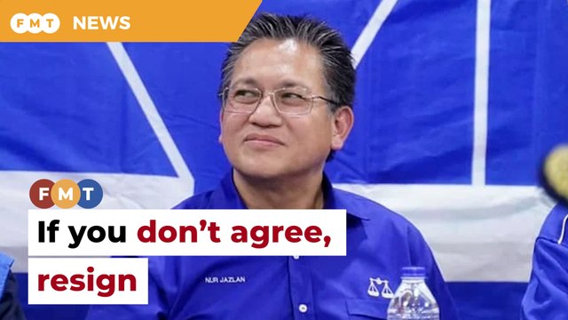 Support party decision or quit, Nur Jazlan tells BN MPs