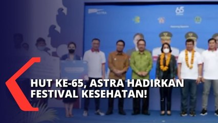 HUT Ke-65, Astra Hadirkan Festival Kesehatan Bertajuk 'Establish Sustainable Family Wellness'!